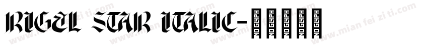 rigel star Italic字体转换